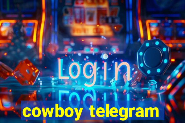 cowboy telegram